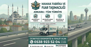 Mamak fabrika ve fuar taşımacılığı Mamak Ev Taşıma Firması